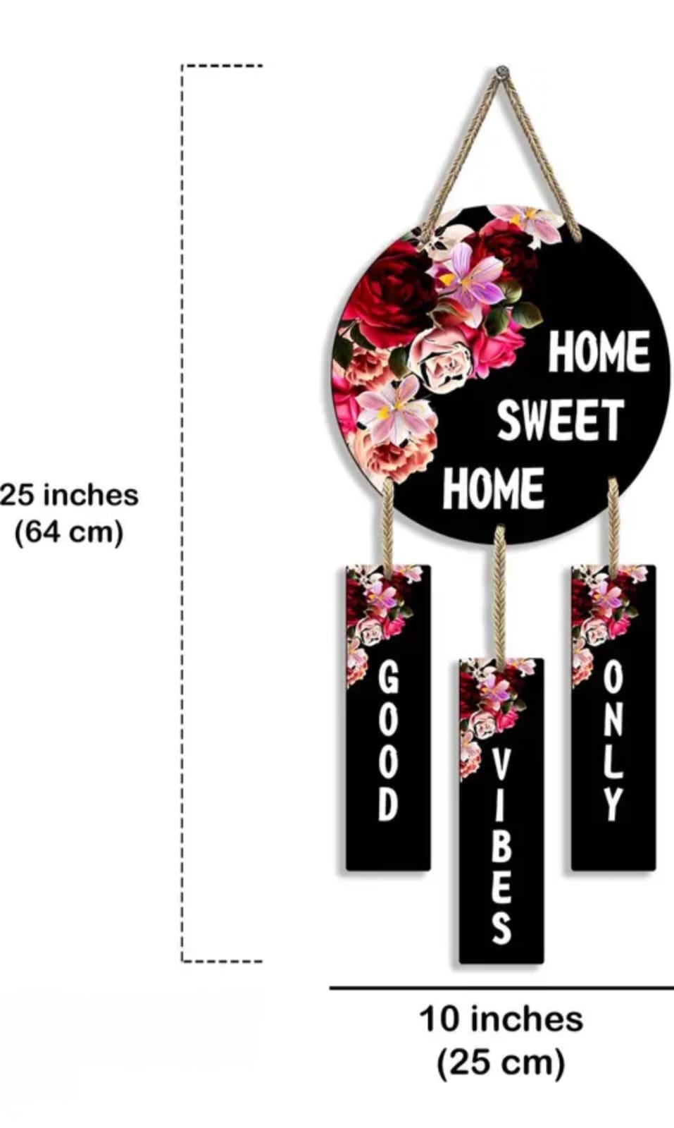Floral " Home Sweet Home" Hanging Decor - Good Vibes Only